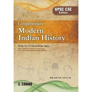 Comprehensive Modern Indian History: From 1707 To The Modern Times (UPSC CSE Edition)