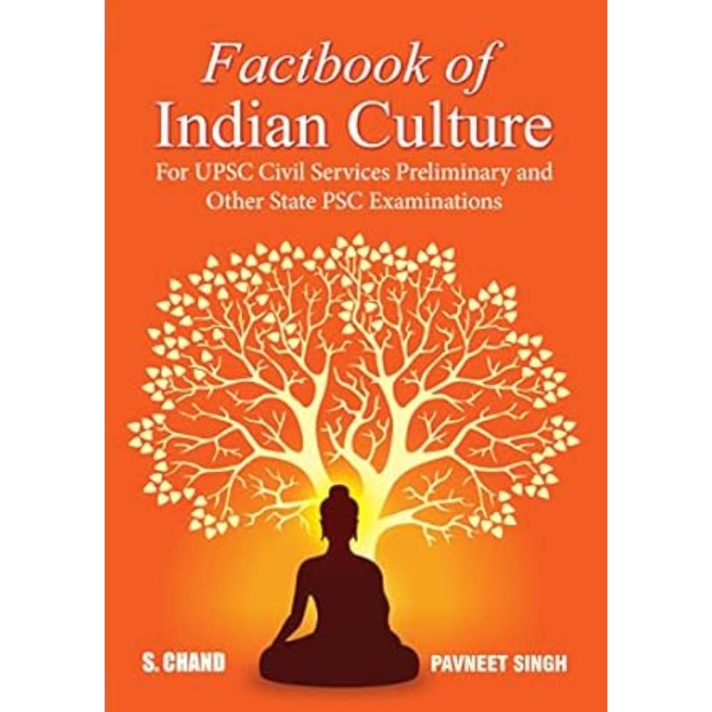 Factbook of Indian Culture : For UPSC Civil Services Preliminary and Other State PSC Examinations